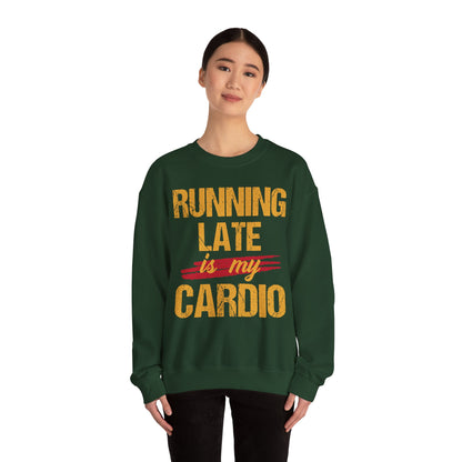 Running Late is My Cardio Crewneck Sweatshirt – Unisex Heavy Blend – Perfect for Fitness Lovers