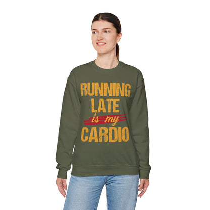 Running Late is My Cardio Crewneck Sweatshirt – Unisex Heavy Blend – Perfect for Fitness Lovers