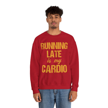 Running Late is My Cardio Crewneck Sweatshirt – Unisex Heavy Blend – Perfect for Fitness Lovers